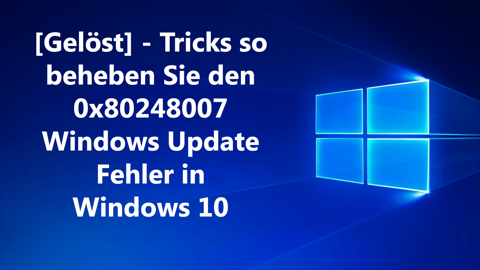 Fehler 0x80248007 in Windows 10