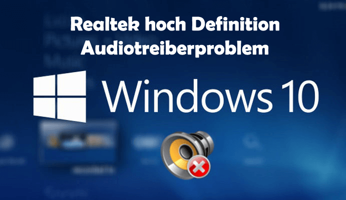 Realtek High Definition Audio funktioniert nicht Windows 10