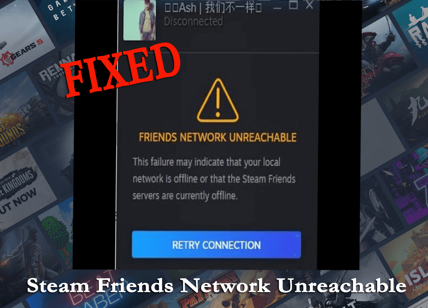 Steam Freunde-Netzwerk Nicht erreichbarer Fehler