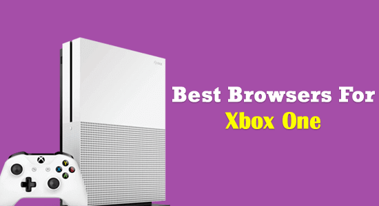 beste Browser für Xbox One