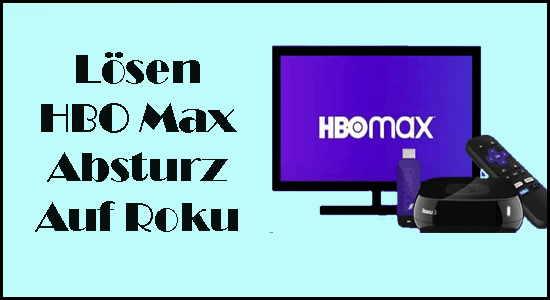 Lösen HBO Max Absturz Auf Roku