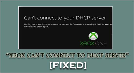 Xbox kann keine Verbindung zum DHCP-Server herstellen