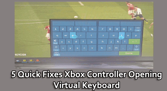 Mein Xbox-Controller zeigt eine Tastatur an