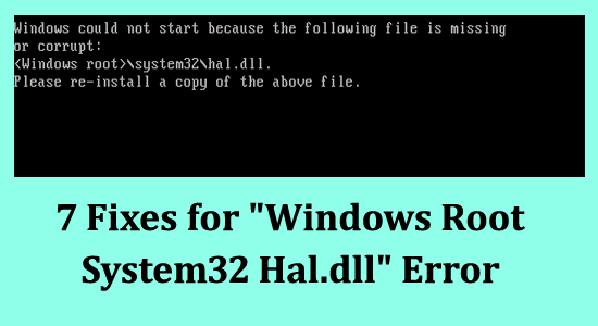 Windows Root System32 Hal.dll-Fehler